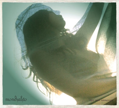 Mondialito -《Cher Mon Amoureux》