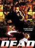 不管死活/Left for Dead(2004)