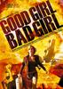 好女孩与坏女孩/Good Girl, Bad Girl(2006)