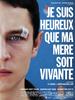 我很高兴母亲还健在/Je suis heureux que ma mère soit vivante(2009)