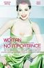 无足轻重的女人/A Woman of No Importance