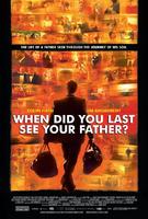 崎路父子情And When Did You Last See Your Father? (2007)