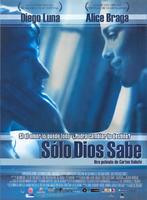 只有上帝知道Sólo Dios sabe (2006)