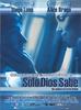 只有上帝知道/Sólo Dios sabe(2006)