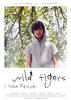 我所认识的凶猛老虎/Wild Tigers I Have Known(2006)
