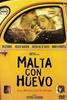 同居损友/Malta con huevo(2007)