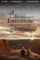 明日之前的每一天All the Days Before Tomorrow (2007)