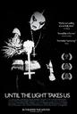 直到光芒带走我们/Until the Light Takes Us(2008)