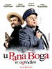 U Pana Boga w ogródku(2007)