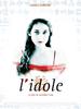 偶像/Idole, L'(2002)