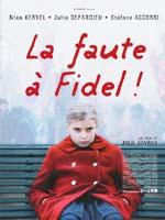 都是菲德尔的错Faute à Fidel, La (2006)