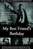 我最好朋友的生日/My Best Friend's Birthday(1987)