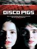 Disco Pigs(2001)