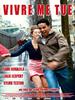 生活杀死我/Vivre me tue(2002)