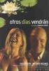 Otros días vendrán(2005)
