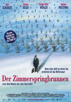 Zimmerspringbrunnen, Der (2001)