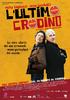 最后的卡迪诺/Ultimo crodino, L'(2008)