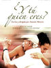 ¿Y tú quién eres?(2007)