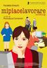 我爱工作/Mi piace lavorare - Mobbing
