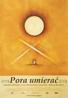 死期将至Pora umierac (2007)