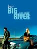 大河/Big River
