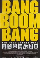 别逼我Bang Boom Bang - Ein todsicheres Ding (1999)