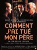 我如何杀死了父亲/Comment j'ai tué mon père(2001)