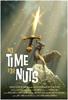 别管坚果了/No Time for Nuts(2006)