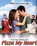 爱情披萨/Pizza My Heart(2005)