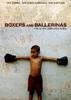 拳师和芭蕾舞女演员/Boxers and Ballerinas(2004)