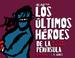 半岛最后的英雄/Los últimos héroes de la península(2008)