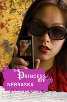 内布拉斯加公主The Princess of Nebraska (2007)