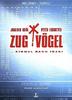 火车与玫瑰/Zugvögel - ... einmal nach Inari