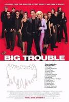 麻烦大了Big Trouble (2002)
