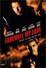 复仇狂花/Farewell, My Love