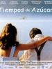 Tiempos de azúcar(2001)