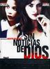 没有上帝的消息/Sin noticias de Dios