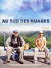 云开雾散/Au sud des nuages