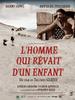 Homme qui rêvait d'un enfant, L'(2006)