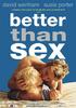 爱情灵药/Better Than Sex