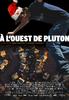 冥王星以西/À l'ouest de Pluton(2008)