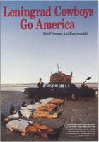 列宁格勒牛仔征美记Leningrad Cowboys Go America (1989)