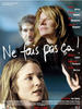 不要这样做/Ne fais pas ça(2004)