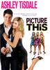 拍上大明星/Picture This!(2008)