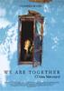灾难不能继续/We Are Together (Thina Simunye)(2006)