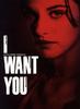 激情意外/I Want You