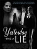 Yesterday Was a Lie(2007)