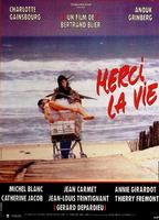 感谢你生活Merci La Vie (1991)