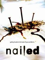 钉牢Nailed (2006)