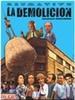 Demolición, La(2005)